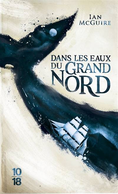 Dans les eaux du Grand Nord | Ian McGuire, Laurent Bury