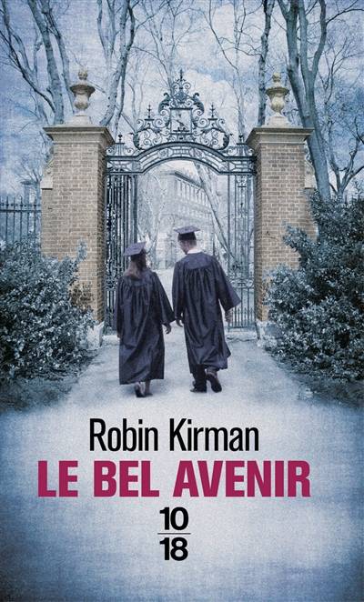 Le bel avenir | Robin Kirman, Marina Boraso