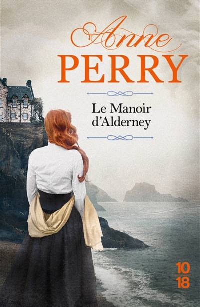 Le manoir d'Alderney | Anne Perry, Florence Bertrand