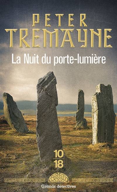 La nuit du porte-lumière | Peter Tremayne, Corine Derblum