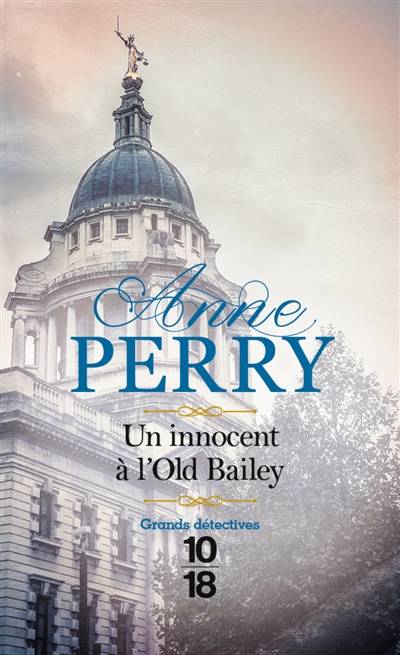 Un innocent à l'Old Bailey | Anne Perry, Florence Bertrand