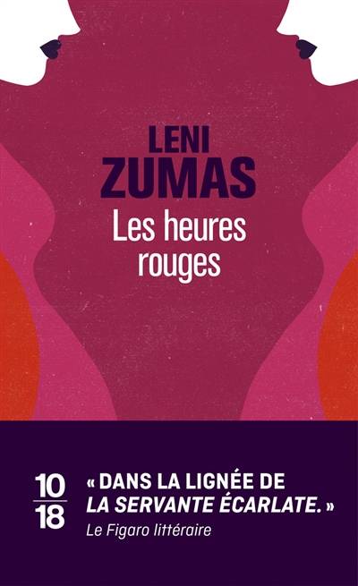 Les heures rouges | Leni Zumas, Anne Rabinovitch