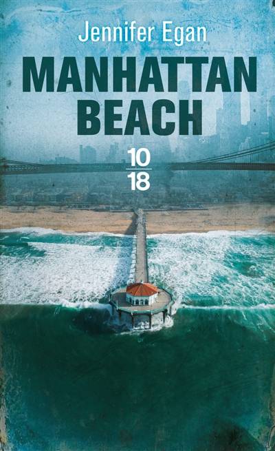 Manhattan Beach | Jennifer Egan, Aline Weill