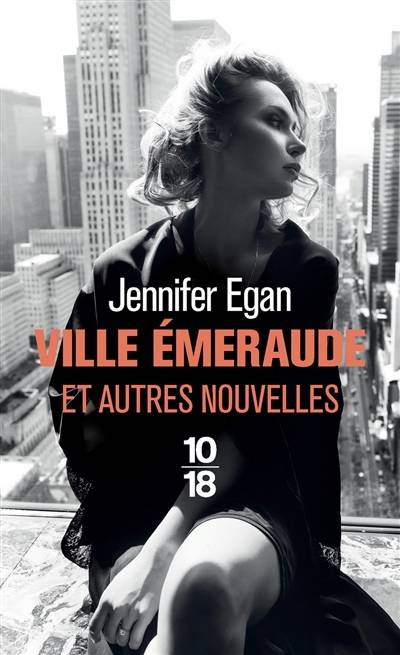 Ville émeraude : et autres nouvelles | Jennifer Egan, Aline Weill