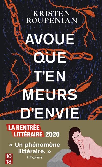 Avoue que t'en meurs d'envie : Cat Person et autres nouvelles | Kristen Roupenian, Marguerite Capelle