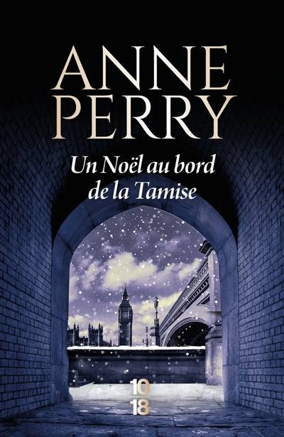 Un Noël au bord de la Tamise | Anne Perry, Pascale Haas