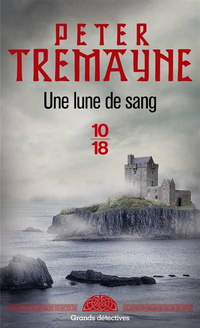 Une lune de sang | Peter Tremayne, Corine Derblum