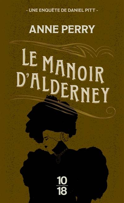 Le manoir d'Alderney | Anne Perry, Florence Bertrand