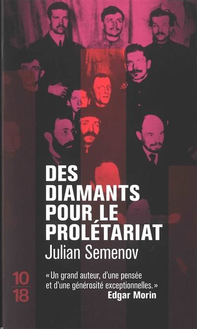 Des diamants pour le prolétariat | Julian Semionov, Edouard Veniaminovitch Limonov, Monique Slodzian