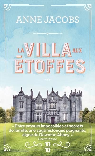 La villa aux étoffes | Anne Jacobs, Anne-Judith Descombey