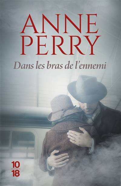 Dans les bras de l'ennemi | Anne Perry, Florence Bertrand