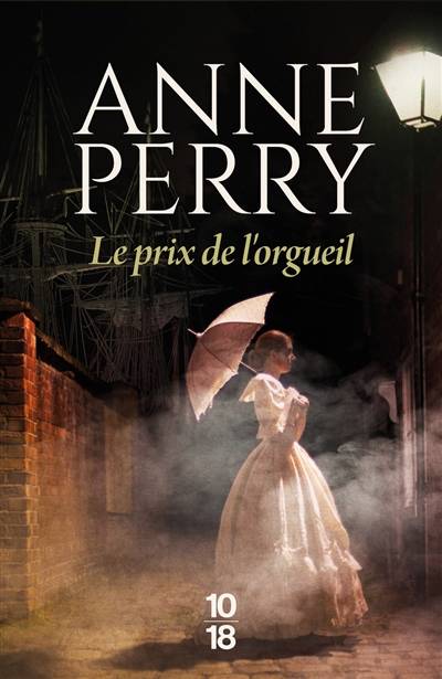 Le prix de l'orgueil | Anne Perry, Florence Bertrand