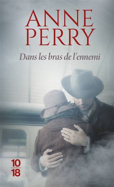 Dans les bras de l'ennemi | Anne Perry, Florence Bertrand