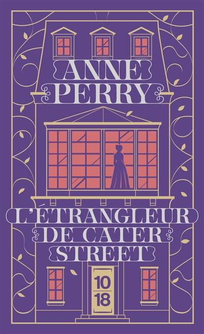 L'étrangleur de Cater Street | Anne Perry, Annie Hamel, Roxane Azimi