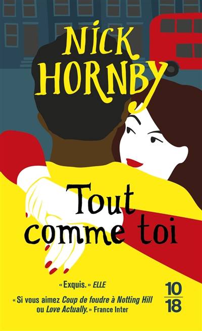 Tout comme toi | Nick Hornby, Christine Barbaste