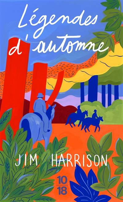 Légendes d'automne | Jim Harrison, Brice Matthieussent, Francois Busnel, Brice Matthieussent