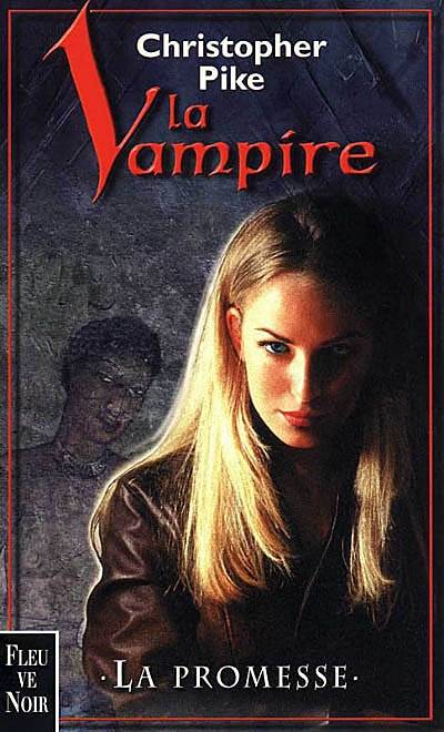 La vampire. Vol. 1. La promesse | Christopher Pike, Pierre Jouvert