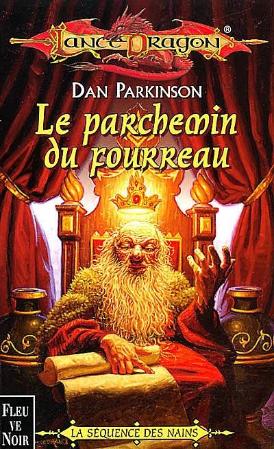 Séquence des nains. Vol. 3. Le parchemin du fourreau | Dan Parkinson, Anne-Virginie Tarall