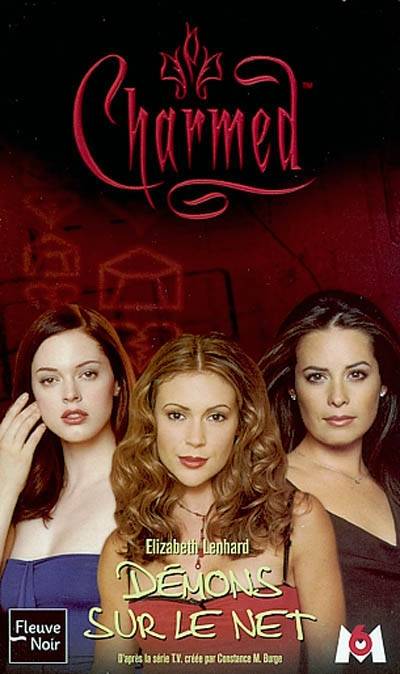 Charmed. Vol. 14. Démons sur le Net | Elizabeth Lenhard, Florence Mantran