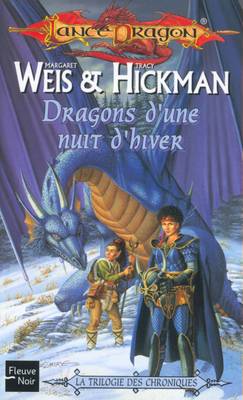 Dragons d'une nuit d'hiver | Margaret Weis, Tracy Hickman, Dominique Mikorey