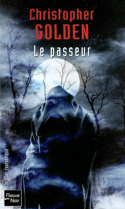 Le passeur | Christopher Golden, François Truchaud