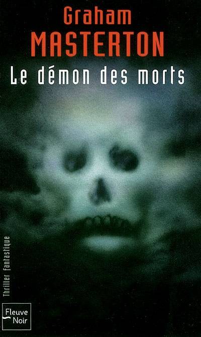 Le démon des morts | Graham Masterton, François Truchaud