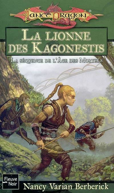 La séquence de l'âge des mortels. Vol. 2. La lionne des Kagonestis | Nancy Varian Berberick, Anne-Virginie Tarall