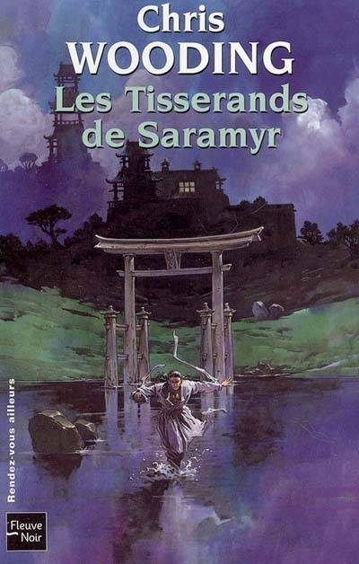 La croisée des chemins. Vol. 1. Les tisserands de Saramyr | Chris Wooding, Marianne Thirioux