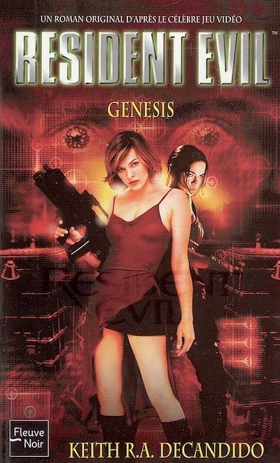 Resident evil. Vol. 8. Genesis | Keith R.A. DeCandido, Paul W.S. Anderson, Gabrielle Brodhy