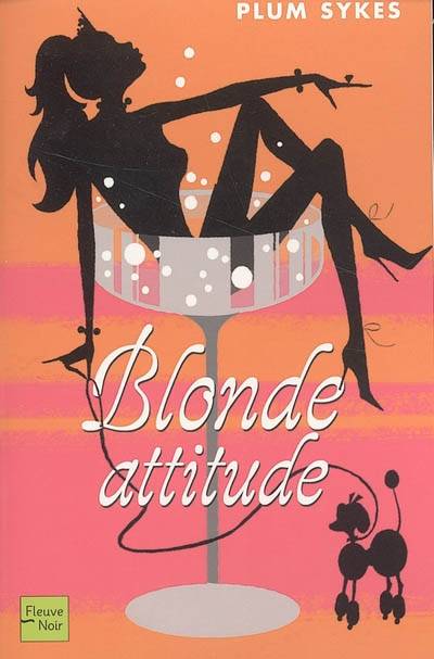 Blonde attitude | Plum Sykes, Christine Barbaste