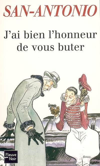 J'ai bien l'honneur de vous buter | San-Antonio