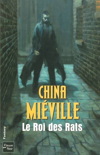 Le roi des rats | China Miéville, Florence Lévy-Paoloni