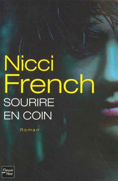 Sourire en coin | Nicci French, Alexis Champon