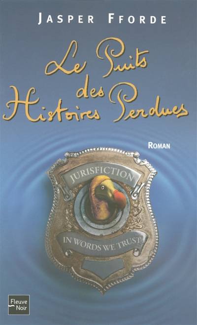 Le puits des histoires perdues | Jasper Fforde, Roxane Azimi