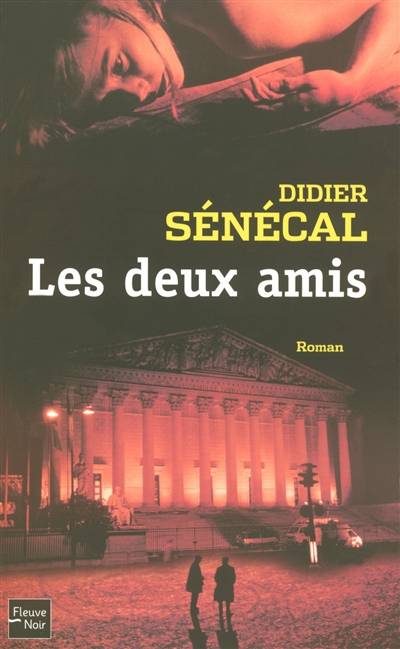 Les deux amis | Didier Sénécal