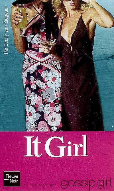 It girl. Vol. 1 | Cecily Von Ziegesar, Marianne Thirioux