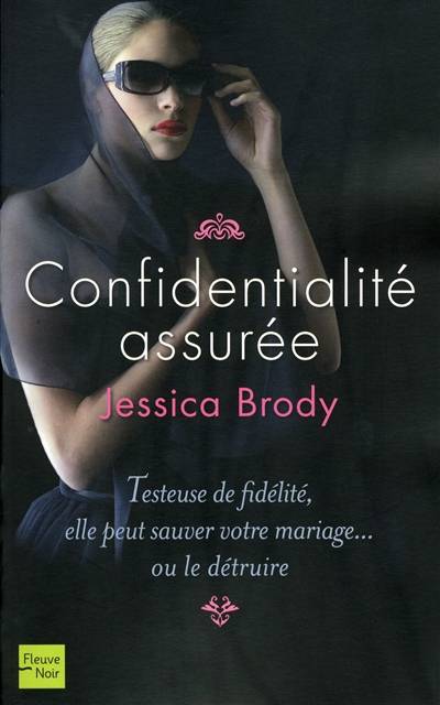 Confidentialité assurée | Jessica Brody, Christine Barbaste