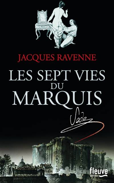 Les sept vies du marquis | Jacques Ravenne