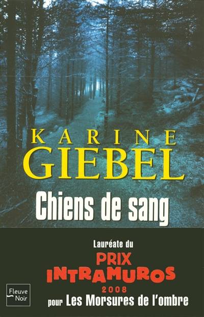 Chiens de sang | Karine Giebel