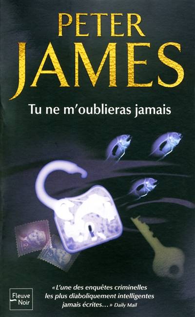 Tu ne m'oublieras jamais | Peter James, Raphaëlle Dedourge