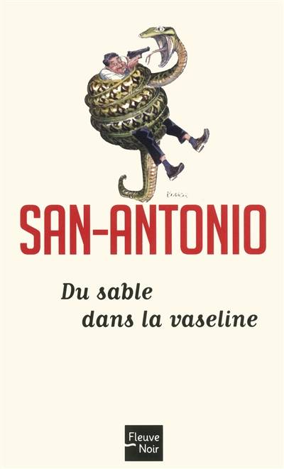 Du sable dans la vaseline | San-Antonio