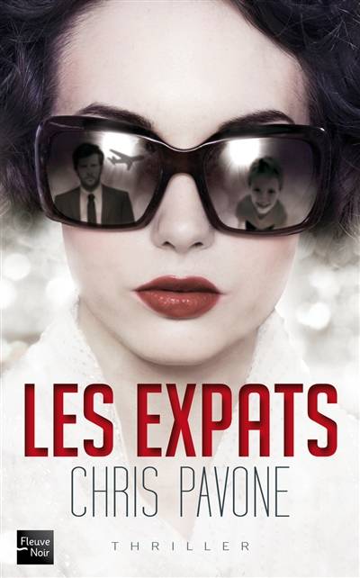 Les expats | Chris Pavone, Leslie Boitelle-Tessier