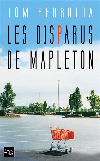 Les disparus de Mapleton | Tom Perrotta, Emmanuelle Ertel