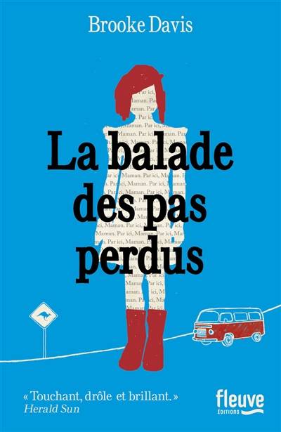 La balade des pas perdus | Brooke Davis, Frédérique Daber, Gabrielle Merchez