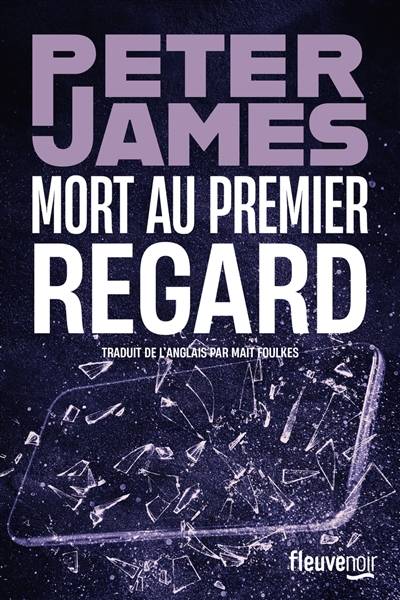 Mort au premier regard | Peter James, Mait Foulkes