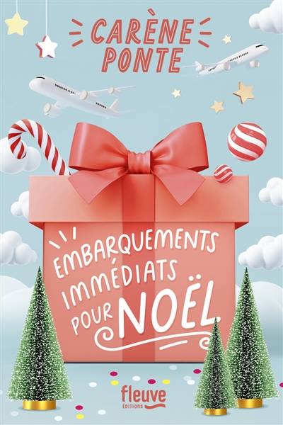 Embarquements immédiats pour Noël | Carène Ponte