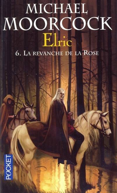 Elric. Vol. 6. La revanche de la rose | Michael Moorcock, E.C.L. Meistermann