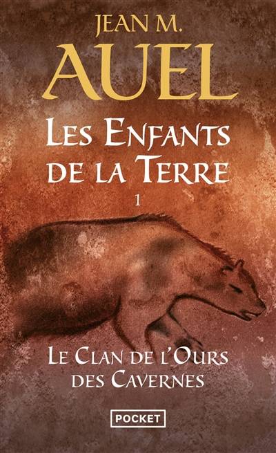 Les enfants de la Terre. Vol. 1. Le clan de l'ours des cavernes | Jean M. Auel, Jean-Philippe Rigaud, Philippe Rouard