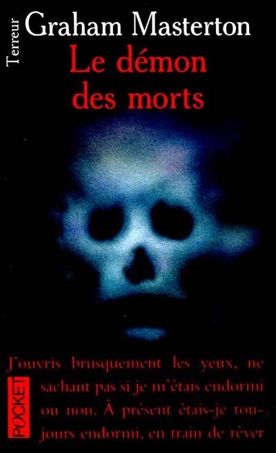 Le démon des morts | Graham Masterton, François Truchaud