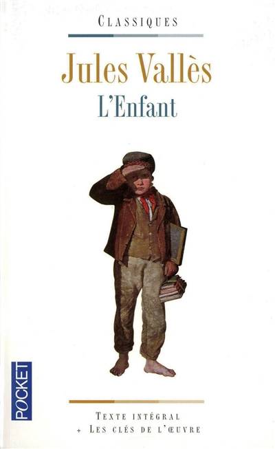 L'enfant | Jules Vallès, Alain Viala